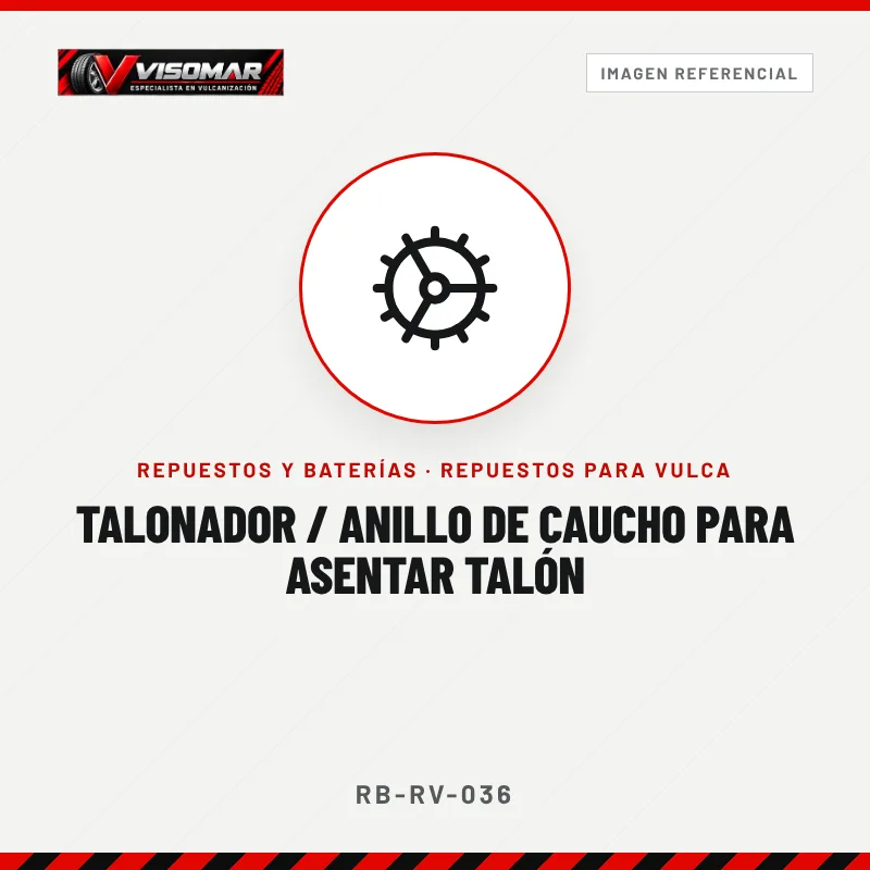 Talonador / anillo de caucho para asentar talón